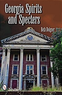 Georgia Spirits & Specters (Paperback)