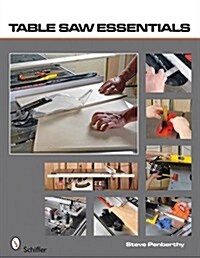 Table Saw Essentials (Paperback)