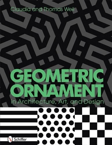 Geometric Ornament in Architecture, Art & Design (Hardcover)