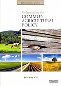 Understanding the Common Agricultural Policy (Paperback)