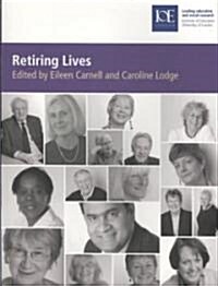 Retiring Lives (Paperback)