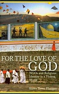 For the Love of God (Paperback)