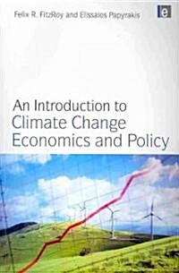 An Introduction to Climate Change Economics and Policy (Paperback)