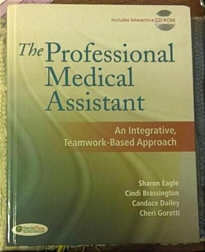 The Professional Medical Assistant + Student Activity Manual + MA Notes + Tabers Cyclopedic Medical Dictionary (Hardcover, 1st, PCK, SLP)