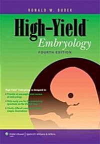 High-Yield Embryology (Paperback, 4th)