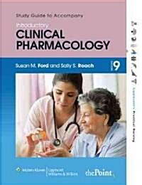 Roachs Introductory Clinical Pharmacology (Paperback, 9th, Study Guide)