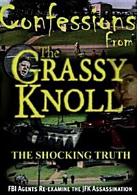 [수입] Confessions From The Grassy Knoll: The Shocking Truth