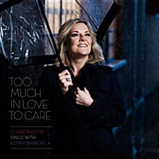 [중고] [수입] Claire Martin - Too Much In Love To Care [SACD]