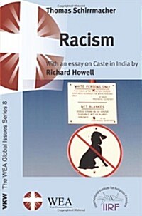 Racism: With an Essay on Caste in India by Richard Howell (Paperback)