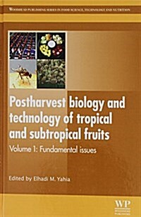 Postharvest Biology and Technology of Tropical and Subtropical Fruits (Package)