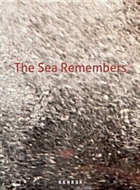 The Sea Remembers (Paperback, Bilingual)
