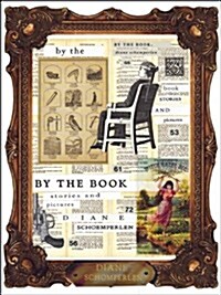 By the Book: Stories and Pictures (Hardcover)