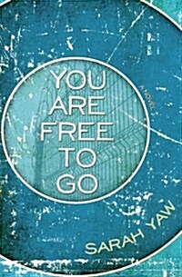 You Are Free to Go (Paperback)