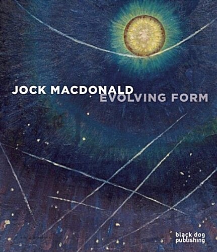 Jock Macdonald: Evolving Form (Hardcover)