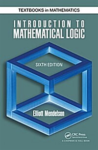 Introduction to Mathematical Logic (Hardcover, 6)