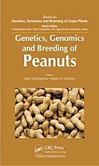 Genetics, Genomics and Breeding of Peanuts (Hardcover)