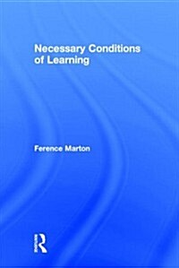Necessary Conditions of Learning (Hardcover)