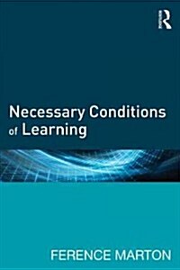 Necessary Conditions of Learning (Paperback)