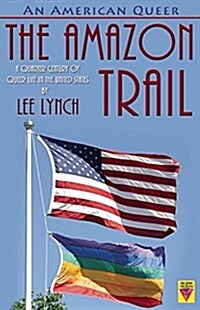 An American Queer: The Amazon Trail (Paperback)