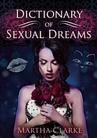 Dictionary of Sexual Dreams (Hardcover)