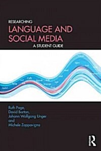 Researching Language and Social Media : A Student Guide (Paperback)