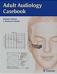 Adult Audiology Casebook (Paperback)