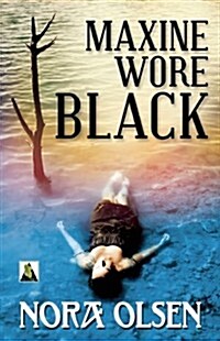 Maxine Wore Black (Paperback)