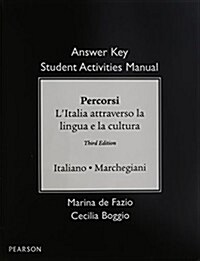 Sam Answer Key for Percorsi: LItalia Attraverso La Lingua E La Cultura (Paperback, 3, Revised)