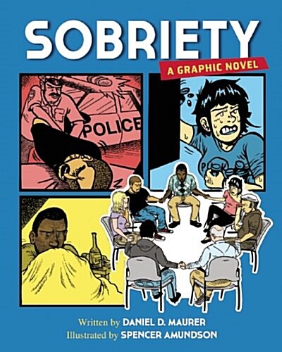 Sobriety: A Graphic Novel (Paperback)
