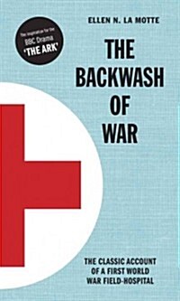 The BACKWASH OF WAR (Hardcover)