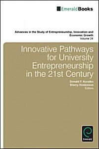Innovative Pathways for University Entrepreneurship in the 21st Century (Hardcover)