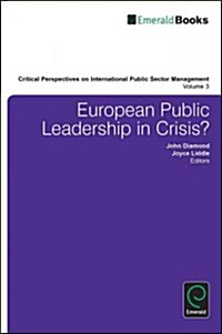 European Public Leadership in Crisis? (Hardcover)