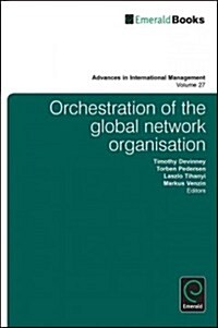 Orchestration of the Global Network Organization (Hardcover)