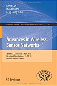 Advances in Wireless Sensor Networks: 7th China Conference, Cwsn 2013, Qingdao, China, October 17-19, 2013. Revised Selected Papers (Paperback, 2014)