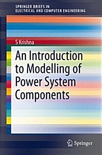 An Introduction to Modelling of Power System Components (Paperback)