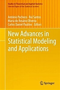 New Advances in Statistical Modeling and Applications (Hardcover)