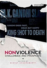 Non-Violence: Challenges and Prospects (Hardcover)