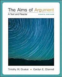 Aims of Argument: Text and Reader W/ Connect Composition Essentials 3.0 Access Card (Paperback, 8)