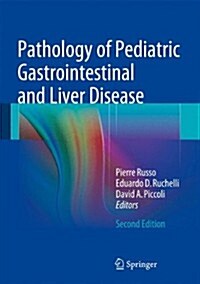 Pathology of Pediatric Gastrointestinal and Liver Disease (Hardcover, 2, 2014)
