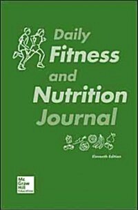 Daily Fitness and Nutrition Journal for Fit & Well (Paperback, 11)