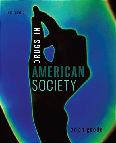 Drugs in American Society (Paperback, 9)