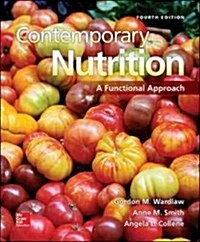 Loose Leaf for Contemporary Nutrition: A Functional Approach (Loose Leaf, 4)