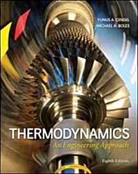 Thermodynamics: An Engineering Approach (Hardcover, 8, Revised)