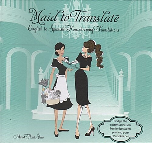 Maid to Translate (Hardcover)