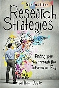 Research Strategies: Finding Your Way Through the Information Fog (Paperback, 5)