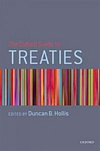 The Oxford Guide to Treaties (Paperback)