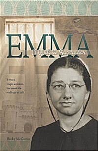 Emma: A Will to Surrender (Hardcover)