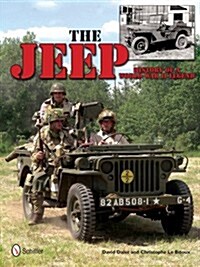 The Jeep: History of a World War II Legend: History of a World War II Legend (Hardcover)