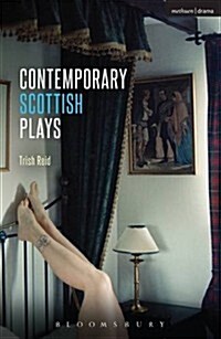 Contemporary Scottish Plays : Caledonia; Bullet Catch; The Artist Man and Mother Woman; Narrative; Rantin (Paperback)