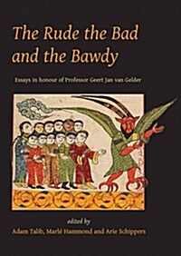 The Rude, the Bad and the Bawdy (Hardcover)